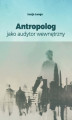 Okładka książki: Antropolog jako audytor wewnętrzny