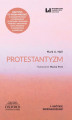 Okładka książki: Protestantyzm. Krótkie Wprowadzenie 2