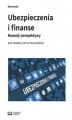 Okładka książki: Ubezpieczenia i finanse. Rozwój i perspektywy