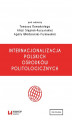Okładka książki: Internacjonalizacja polskich ośrodków politologicznych
