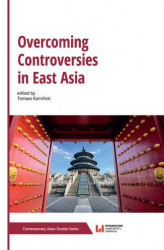 Okładka: Overcoming Controversies in East Asia