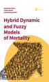 Okładka książki: Hybrid Dynamic and Fuzzy Models of Morality