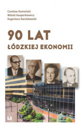 Okładka: 90 lat łódzkiej ekonomii