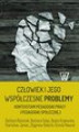 Okładka książki: Człowiek i jego współczesne problemy kontekstami pedagogiki pracy i pedagogiki społecznej