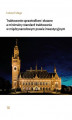 Okładka książki: Traktowanie sprawiedliwe i słuszne a minimalny standard traktowania w międzynarodowym prawie inwestycyjnym