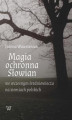 Okładka książki: Magia ochronna Słowian