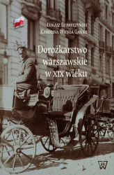 Okładka: Dorożkarstwo warszawskie w XIX wieku