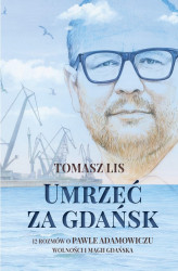 Okładka: Umrzeć za Gdańsk