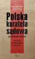 Okładka książki: Polska kuratela sądowa na przełomie wieków