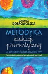 Okładka: Metodyka edukacji polonistycznej
