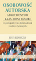 Okładka książki: Osobowość autorska absolwentów klas Montessori w perspektywie doświadczeń i celów życiowych