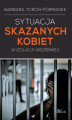 Okładka książki: Sytuacja skazanych kobiet w izolacji więziennej