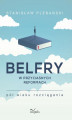 Okładka książki: Belfry w przyciasnych reformach