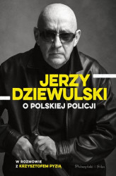Okładka: Jerzy Dziewulski o polskiej policji