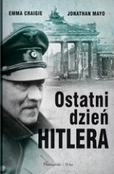 Okładka: Ostatni dzień Hitlera