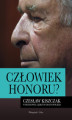 Okładka książki: Człowiek honoru ? . Czesław Kiszczak w rozmowie z Jerzym Diatłowickim