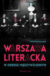 Okładka: Warszawa literacka w okresie międzywojennym