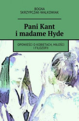 Okładka: Pani Kant i madame Hyde