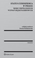 Okładka książki: Status cudzoziemca w Polsce wobec współczesnych wyzwań międzynarodowych