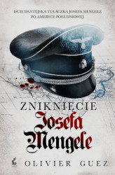 Okładka: Zniknięcie Josefa Mengele