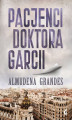 Okładka książki: Pacjenci doktora Garcii