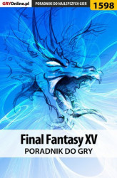 Okładka: Final Fantasy XV - poradnik do gry