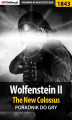 Okładka książki: Wolfenstein II: The New Colossus - poradnik do gry