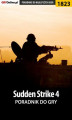 Okładka książki: Sudden Strike 4 - poradnik do gry