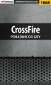 Okładka książki: CrossFire - poradnik do gry