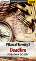 Okładka książki: Pillars of Eternity 2 Deadfire - poradnik do gry