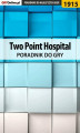 Okładka książki: Two Point Hospital - poradnik do gry