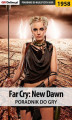 Okładka książki: Far Cry New Dawn - poradnik do gry