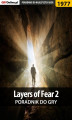 Okładka książki: Layers of Fear 2 - poradnik do gry