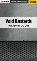 Okładka książki: Void Bastards - poradnik do gry