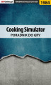 Okładka książki: Cooking Simulator - poradnik do gry