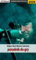 Okładka książki: Sniper Ghost Warrior Contracts - poradnik do gry