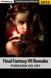 Okładka: Final Fantasy VII Remake - poradnik do gry