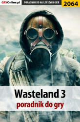 Okładka: Wasteland 3 - poradnik do gry