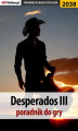 Okładka książki: Desperados 3 - poradnik, solucja