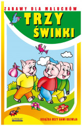 Okładka: Trzy świnki. Zabawy dla maluchów