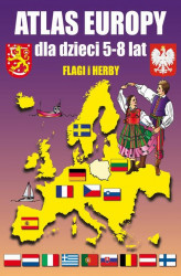 Okładka: Atlas Europy dla dzieci 5-8 lat.
