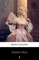 Okładka: Fanny Hill. Memoirs of a Woman of Pleasure