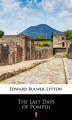 Okładka książki: The Last Days of Pompeii