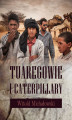 Okładka książki: Tuaregowie i caterpillary