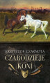 Okładka książki: Czarodzieje koni