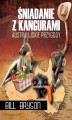 Okładka książki: Śniadanie z kangurami. Australijskie przygody