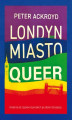 Okładka książki: Londyn. Miasto queer