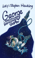 Okładka książki: George i poszukiwanie kosmicznego skarbu