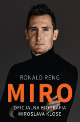 Okładka: Miro. Oficjalna biografia Miroslava Klose