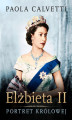 Okładka książki: Elżbieta II. Portret królowej